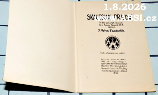 SKAUTSKÁ PRAKSE PODLE TABULEK LESNÍCH ŠKOL SVAZU SKAUTŮ RČS 