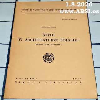 STYLE W ARCHITEKTURZE POLSKIEJ
