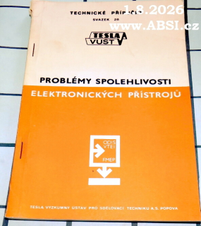 PROBLÉMY SPOLEHLIVOSTI ELETRONICKÝCH PŘÍSTROJŮ