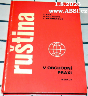 RUŠTINA V OBCHODNÍ PRAXI