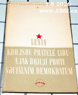 KDO JSOU PŘÁTELÉ LIDU A JAK BOJUJÍ PROTI SOCIÁLNÍM DEMOKRATŮM