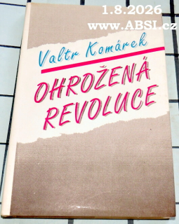 OHROŽENÁ REVOLUCE