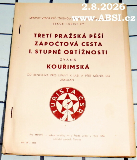 TŘETÍ PRAŽSKÁ PĚŠÍ ZÁPOČTOVÁ CESTA I. STUPNĚ ZVANÁ KOUŘIMSKÁ