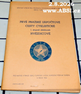 PRVÉ PRAŽSKÉ ZÁPOČTOVÉ CESTY CYKLISTICKÉ I. STUPNĚ OBTÍŽNOSTI HVĚZDICOVÉ