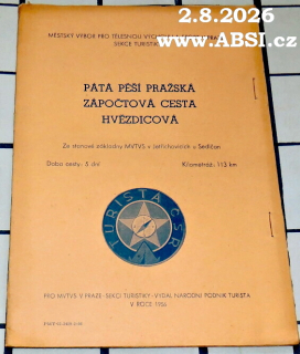 PÁTÁ PRAŽSKÁ PĚŠÍ ZÁPOČTOVÁ CESTA HVĚZDICOVÁ
