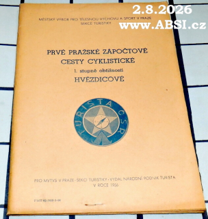 PRVÉ PRAŽSKÉ ZÁPOČTOVÉ CESTY CYKLISTICKÉ I. STUPNĚ OBTÍŽNOSTI HVĚZDICOVÉ