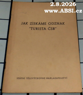 JAK ZÍSKAT ODZNAK "TURISTA ČSR"