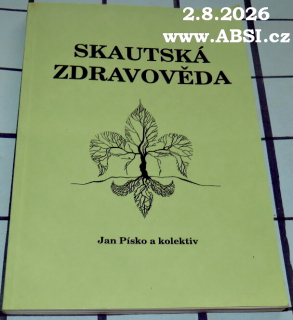 SKAUTSKÁ ZDRAVOVĚDA
