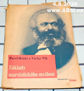 ZÁKLADY MARXISTICKÉHO MYŠLENÍ