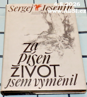 ZA PÍSEŇ ŽIVOT JSEM VYMĚNIL