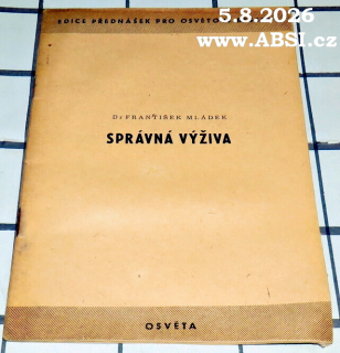 SPRÁVNÁ VÝŽIVA