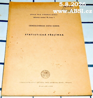STATISTICKÁ PŘEJÍMKA - ČESKOSLOVENSKÁ STÁTNÍ NORMA