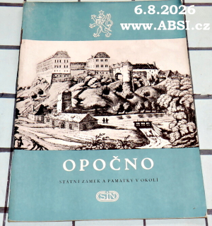 OPOČNO - STÁTNÍ ZÁMEK A PAMÁTKY V OKOLÍ - SIN