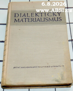 DIALEKTICKÝ MATERIALISMUS (AKADEMIE VĚD SSSR FILOSOFICKÝ ÚSTAV)
