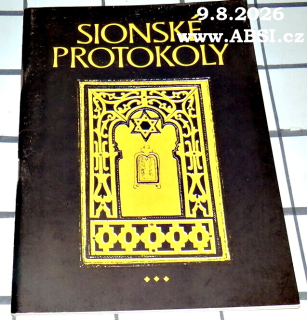 SIONSKÉ PROTOKOLY - PROTOKOLY ZE SCHROMÁŽDĚNÍ SIONSKÝCH MUDRCŮ