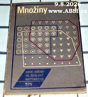 MNOŽINY 1 - NOVÉ SMĚRY VE ŠKOLSKÉ MATEMATICE