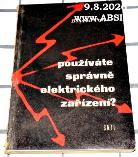 POUŽÍVÁTE SPRÁVNĚ ELEKTRICKÉ ZAŘÍZENÍ ?