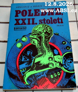 POLEDNE XXII. STOLETÍ
