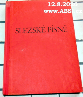 SLEZSKÉ PÍSNĚ