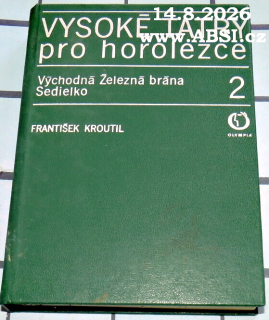 VYSOKÉ TATRY PRO HOROLEZCE 2 -  VÝCHDNÁ ŽELEZNÁ BRÁNA - SEDIELKO