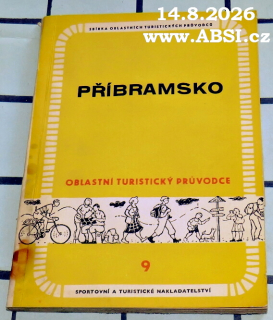 PŘÍBRAMSKO - OBLASTNÍ TURISTICKÝ PRŮVODCE č. 9
