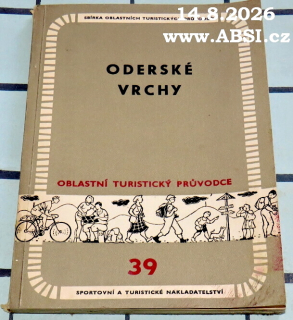 ODERSKÉ VRCHY - OBLASTNÍ TURISTICKÝ PRŮVODCE č. 38