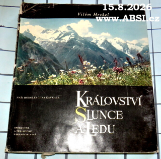 KRÁLOVSTVÍ SLUNCE A LEDU - NAŠI HOROLEZCI NA KAVKAZE