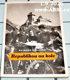 REPUBLIKOU NA KOLE - CYKLISTICKÉ VÝLETY A TURY 