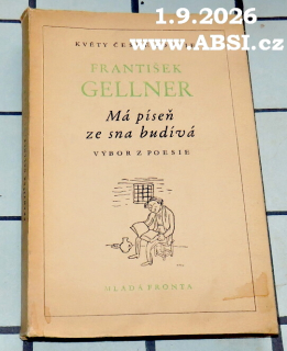 MÁ PÍSEŇ ZE SNA BUDÍVÁ - VÝBOR Z POEZIE