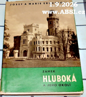 ZÁMEK HLUBOKÁ A JEHO OKOLÍ