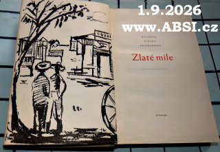 ZLATÉ MÍLE