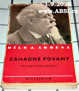 ZÁHADNÉ POVAHY -  NESMRTELNÍ PIJÁCI - STUDIE A ČRTY POVAHOPISNÉ