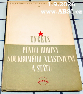 PŮVOD RODINY, SOUKROMÉHO VLASTNICTVÍ A STÁTU