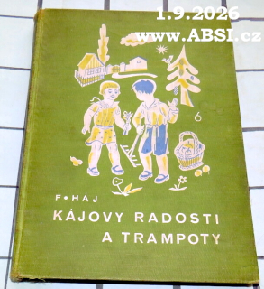 KÁJOVI RADOSDTI A TRAMPOTY