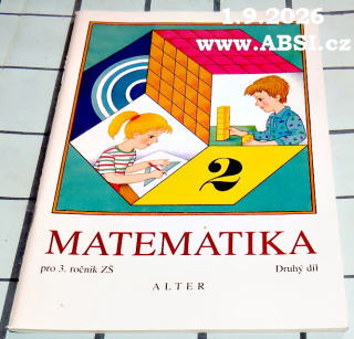 MATEMATIKA PRO 3. ROČNÍK ZŠ - DRUHÝ DÍL