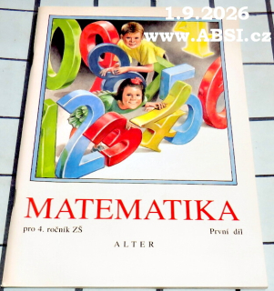 MATEMATIKA PRO 4. ROČNÍK ZŠ - PRVNÍ DÍL