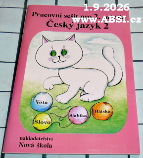 PRACOVNÍ SEŠIT PRO 2. ROČNÍK ČESKÝ JAZYK
