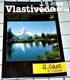 VLASTIVĚDA PRO 4. a 5. ROČNÍK ZÁKLADNÍ ŠKOLY -  2. ČÁST 5. ROČNÍK