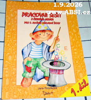 PRACOVNÍ SEŠIT Z ČESKÉHO JAZYKA PRO 3. ROČNÍK ZŠ - díl 1.