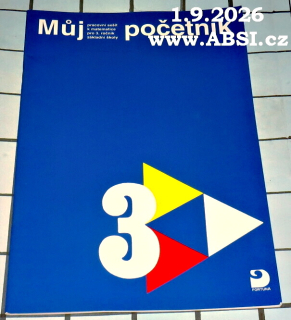MŮJ POČETNÍK - PRACOVNÍ SEŠIT K MATEMATICE PRO 3. ROČNÍK ZŠ