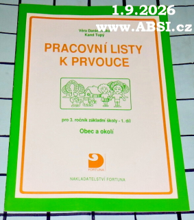 PRACOVNÍ LISTY K PRVOUCE PRO 3. ROČNÍK ZŠ - díl 1. - OBEC A OKOLÍ