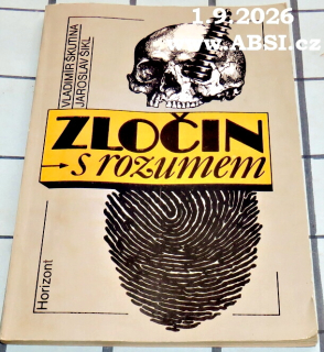ZLOČIN S ROZUMEM
