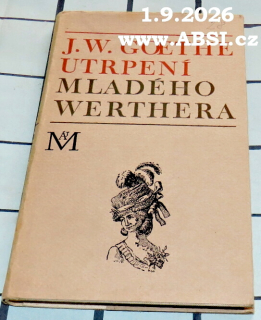 UTRPENÍ MLADÉHO WERTHERA