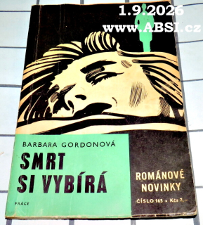 SMRT SI VYBÍRÁ - ROMÁNOVÉ NOVINKY PRÁCE