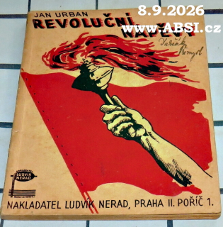 REVOLUČNÍ NÁPĚVY - DĚLNICKÝ ZPĚVNÍK