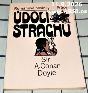 ÚDOLÍ STRACHU - ROMÁNOVÉ NOVINKY PRÁCE