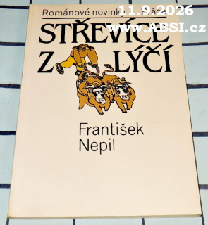 STŘEVÍCE Z LÝČÍ - ROMÁNOVÉ NOVINKY PRÁCE