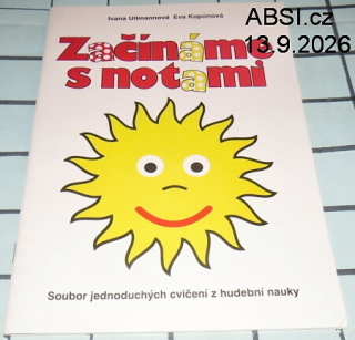 ZAČÍNÁME S NOTAMI -SOUBOR JEDNODUCHÝCH CVIČENÍ Z HUDEBNÍ NAUKY