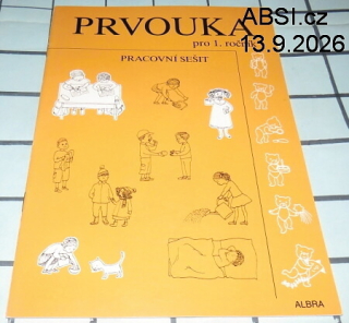 PRVOUKA PRO 1. ROČNÍK - PRACOVNÍ SEŠIT
