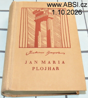 JAN MARIA PLOJHAR díl první